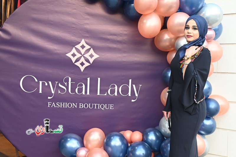 كفرقاسم : افتتاح محل Crystal Lady  للملابس النسائية التركية الفخمة 